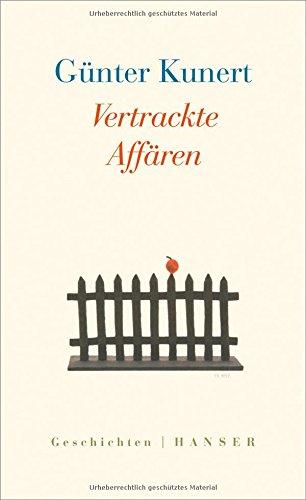 Vertrackte Affären. Geschichten