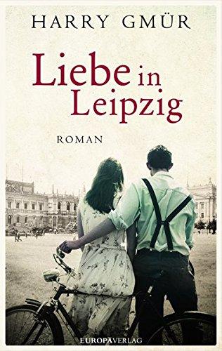 Liebe und Tod in Leipzig