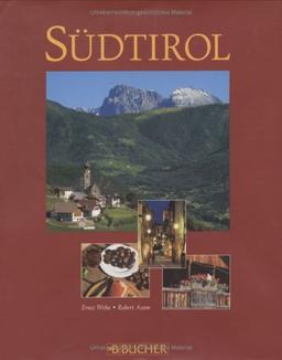 Südtirol: Streifzüge