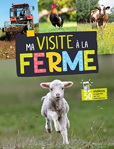 Ma visite à la ferme