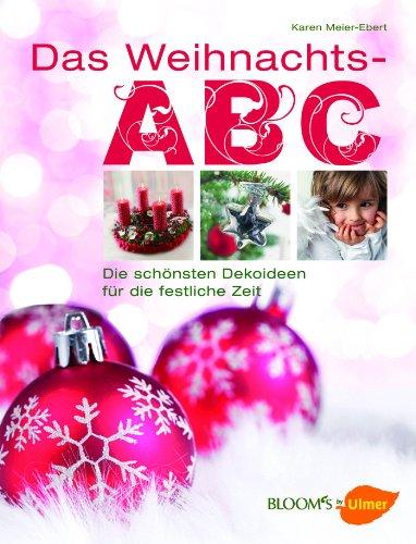 Das Weihnachts-ABC: Die schönsten Dekoideen für die festliche Zeit