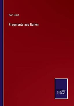 Fragments aus Italien