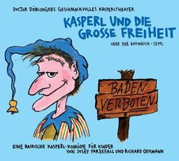 Kasperl und die grosse Freiheit, 1 Audio-CD