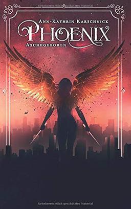 Phoenix: Aschegeboren