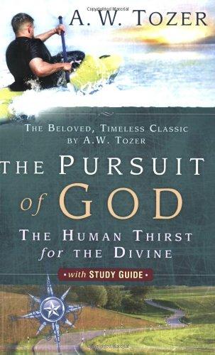 The Pursuit of God with Study Guide