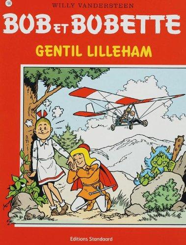 Gentil Lilleham (Bob et Bobette, Band 198)