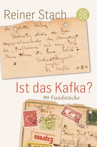 Ist das Kafka?: 99 Fundstücke