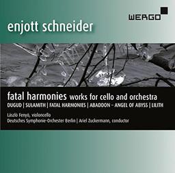 Fatal Harmonies-Works For Cello And Orchestra