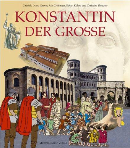 Konstantin der Grosse: Ein Kinder- und Jugendbuch