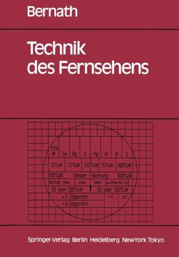 Technik des Fernsehens: Aufnahme, Wiedergabe, Speicherung, Übertragung, Empfang, Meßtechnik, Qualitätskriterien