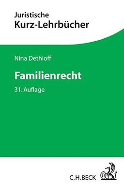 Familienrecht: Ein Studienbuch (Kurzlehrbücher für das Juristische Studium)