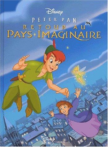 Peter Pan, retour au pays imaginaire