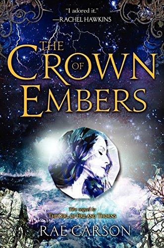 The Crown of Embers (Girl of Fire and Thorns, Band 2)