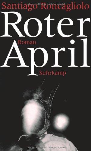 Roter April: Roman