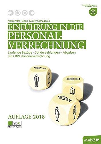 Personalverrechnung mit CRW: Laufende Bezüge - Sonderzahlungen - Abgaben