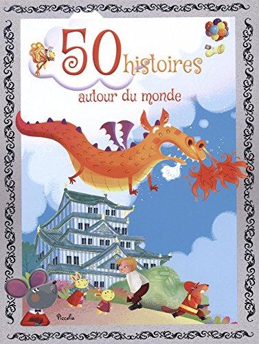 50 histoires autour du monde