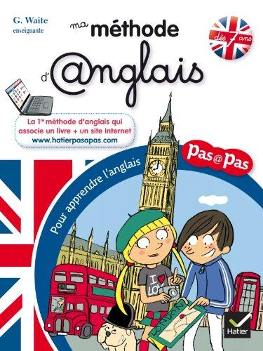 Ma méthode d'anglais : dès 7 ans