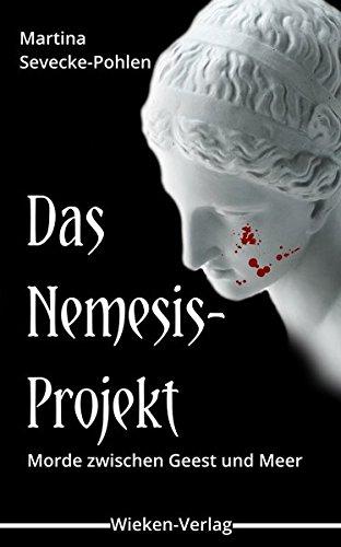 Das Nemesis-Projekt.: Morde zwischen Geest und Meer