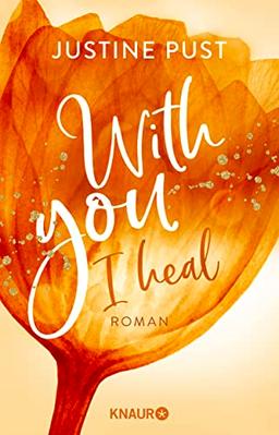 With you I heal: Roman (Belmont Bay, Band 3)