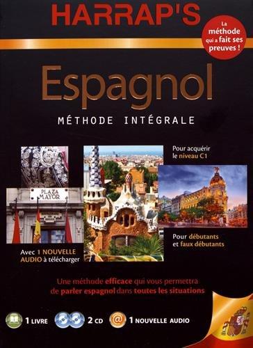 Espagnol, méthode intégrale : pour acquérir le niveau C1, pour débutants et faux débutants