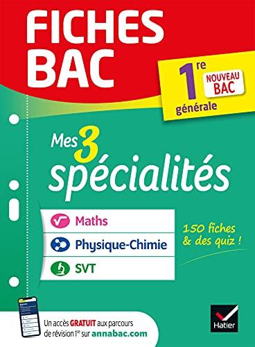 Mes 3 spécialités, 1re générale : maths, physique chimie, SVT : nouveau bac