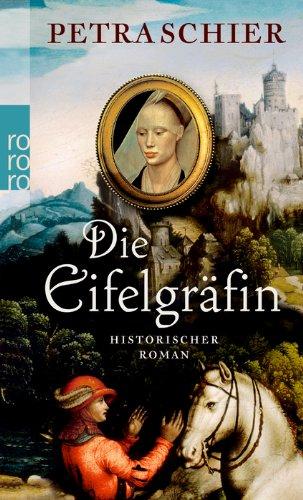 Die Eifelgräfin: Historischer Roman