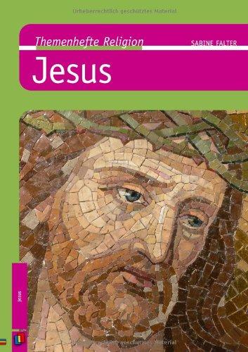 Jesus (Themenhefte Religion)