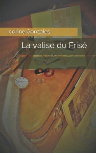 La valise du Frisé