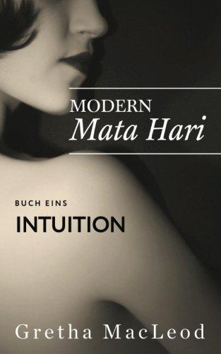 Modern Mata Hari: Intuition