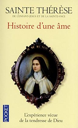 Histoire d'une âme : manuscrits autobiographiques