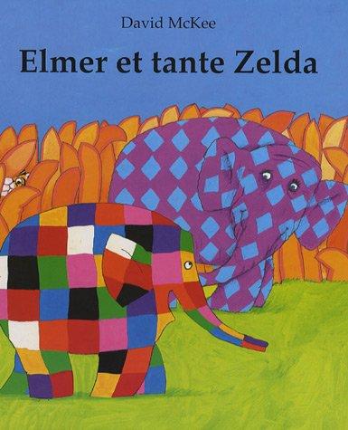 Elmer et tante Zelda