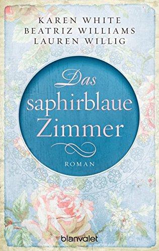 Das saphirblaue Zimmer: Roman