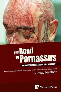 Road to Parnassus: Artist Strategies in Contemporary Art [B&W] (History of Art)