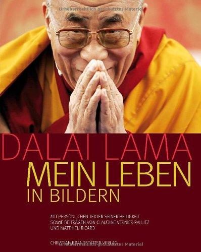 Dalai Lama: Mein Leben in Bildern