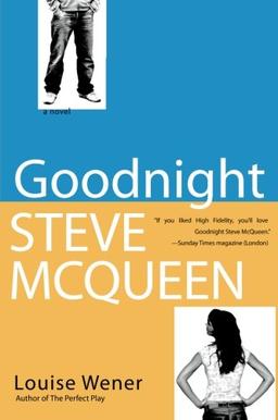 Goodnight Steve McQueen: A Novel