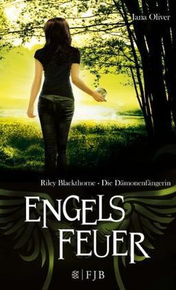 Engelsfeuer: Riley Blackthorne - Die Dämonenfängerin 4