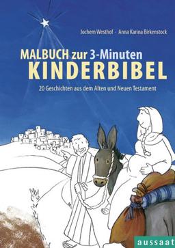 Malbuch zur 3-Minuten Kinderbibel: 20 Geschichten aus dem Alten und Neuen Testament