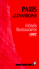 Michelin Paris und Umgebung 1997. Hotels und Restaurants (1st Edition)