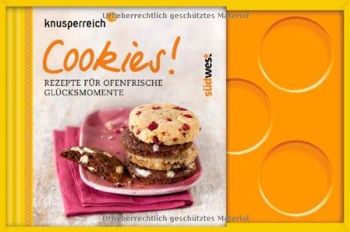 Cookies!: Rezepte für ofenfrische Glücksmomente. Buch mit Backform für 8 Cookies