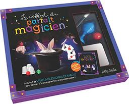 Le coffret du parfait magicien: Incluant de vrais accessoires de magie pour réussir d'incroyables tours de passe-passe !