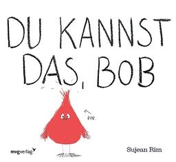 Du kannst das, Bob