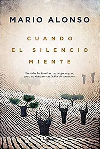 Cuando El Silencio Miente (Novela)