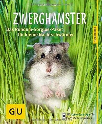 Zwerghamster: Das Rundum-Sorglos-Paket für kleine Nachtschwärmer (GU Tierratgeber)