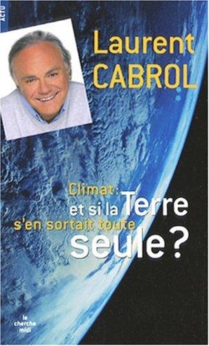 Climat, et si la Terre s'en sortait toute seule ?