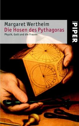 Die Hosen des Pythagoras: Physik, Gott und die Frauen