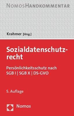 Sozialdatenschutzrecht: Persönlichkeitsschutz nach SGB I | SGB X | DS-GVO