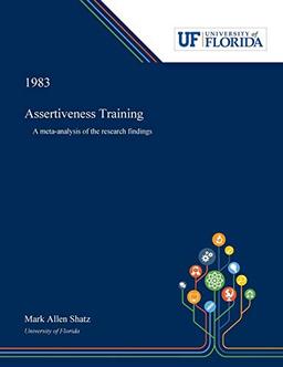 Assertiveness Training: A Meta-analysis of the Research Findings