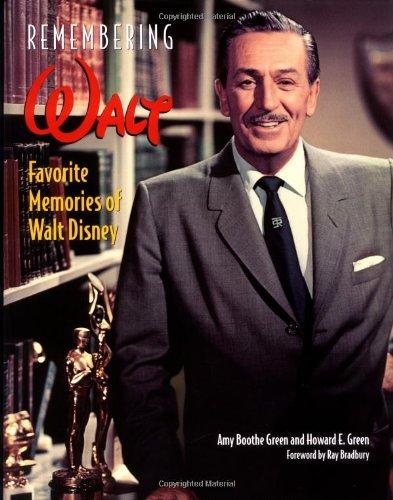 Remembering Walt: Favorite Memories of Walt Disney: Favourite Memories of Walt Disney