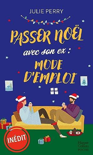 Passer Noël avec son ex : mode d'emploi