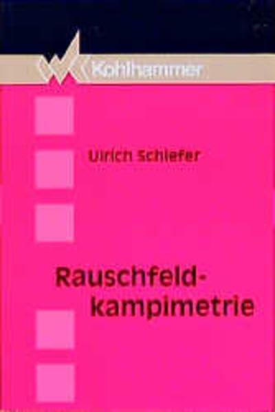 Rauschfeldkampimetrie